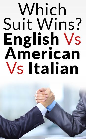 Which Suit Wins? English Vs Italian Vs American Suit Different Suit Styles, Clothes For Men Over 50, Italian Mens Fashion, Smart Attire, Dapper Gentleman Style, Gentlemen Style, Suit Guide, Gentlemens Guide, Better Men