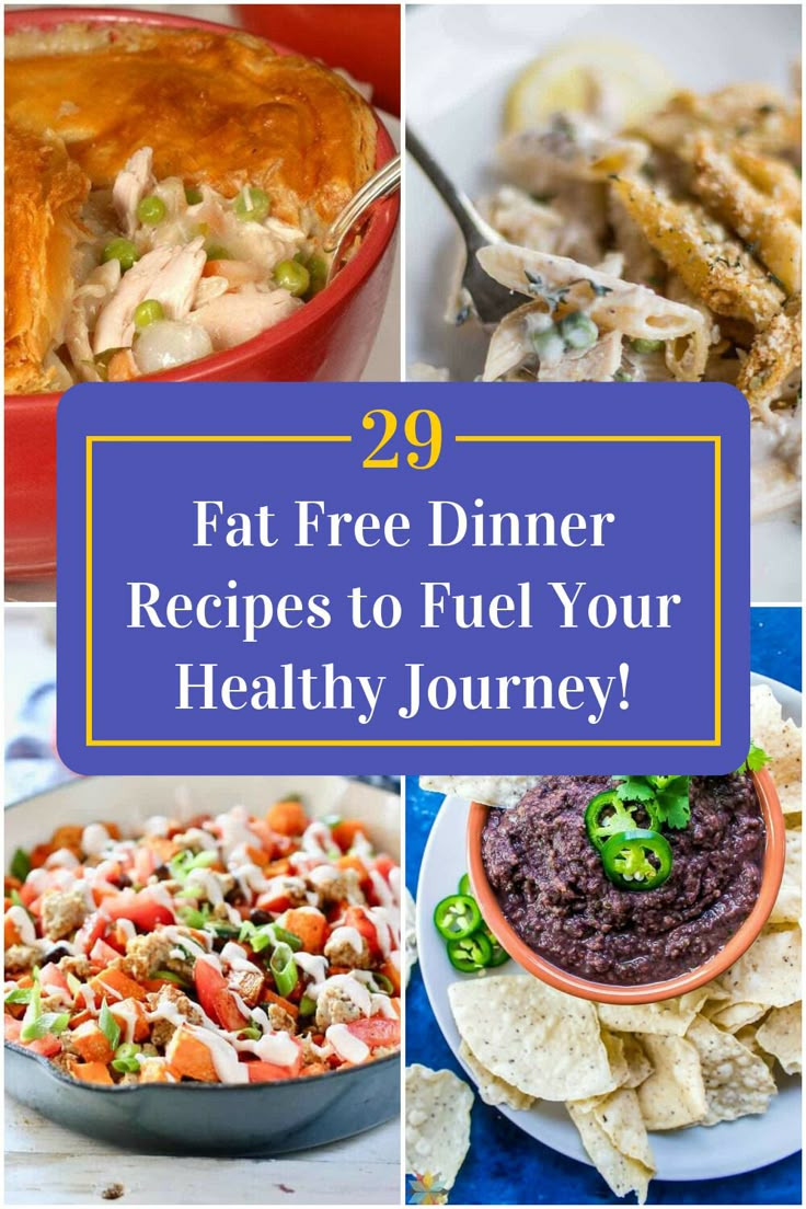 Collage of 4 fat free dinner recipes. Gall Bladder Diet Recipes Dinner, Gallbladder Recipes Meals, Gallbladder Dinner Ideas, Fat Free Meals For Gallbladder, Low Fat Healthy Dinner Recipes, Fat Free Dinner Recipes, Low Saturated Fat Recipes Dinners, Fat Free Recipes Gallbladder, Low Fat Recipes For Gallbladder Removal