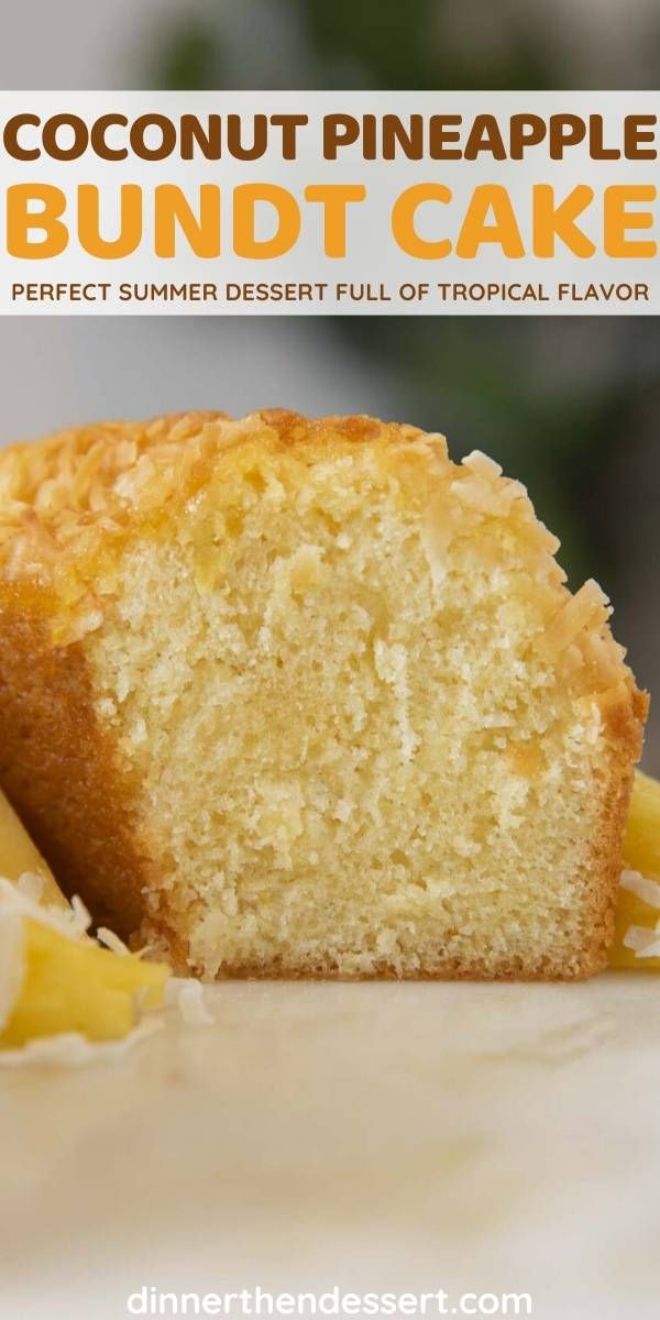 a piece of coconut pineapple bundt cake on a white surface with the text overlay