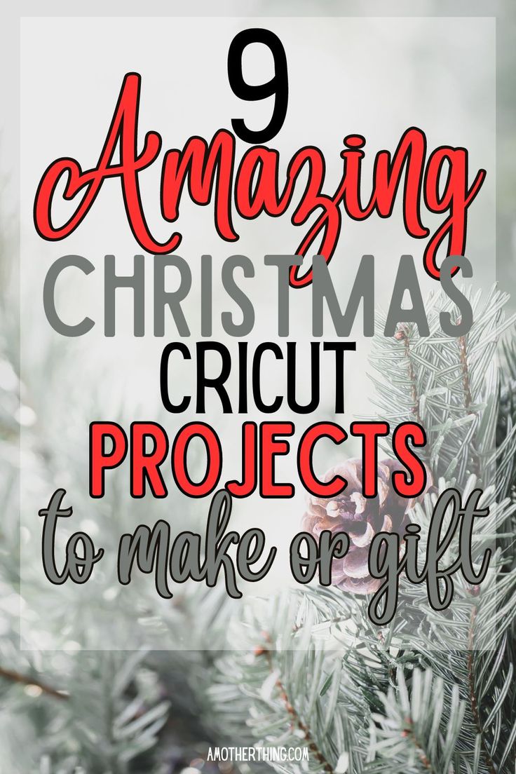 a pine tree with the words 9 amazing christmas cricut projects to make or sell