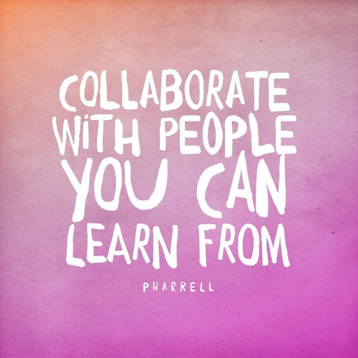 a pink and purple background with the words collaborate with people you can learn from pharell