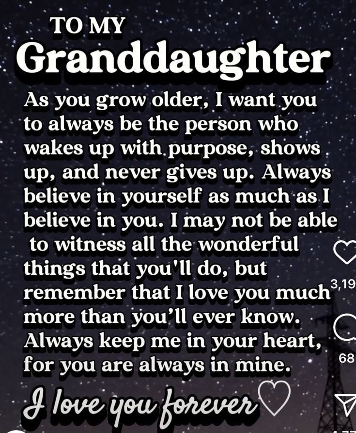 a poem that reads to my granddaughter as you grow older i want you to always be the person who wakes up with purpose