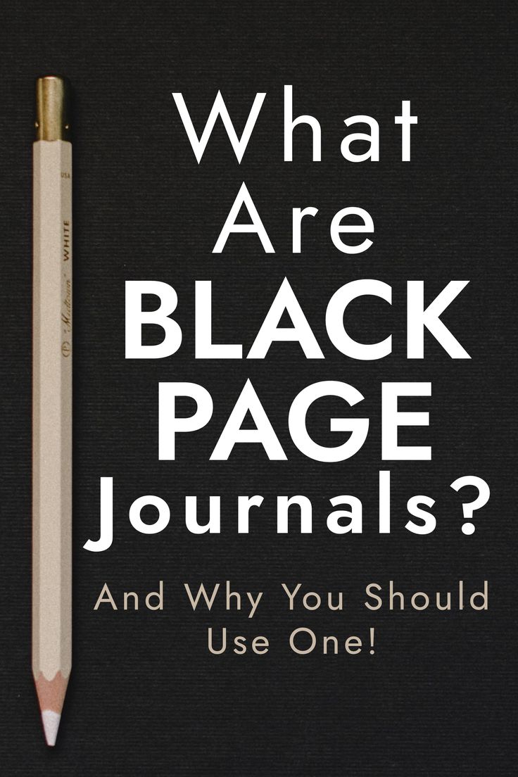 a pencil with the words what are black page journals? and why you should use one