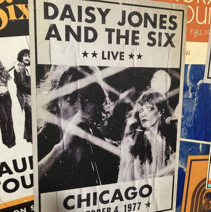 an old poster advertises the chicago show, daisy jones and the six live