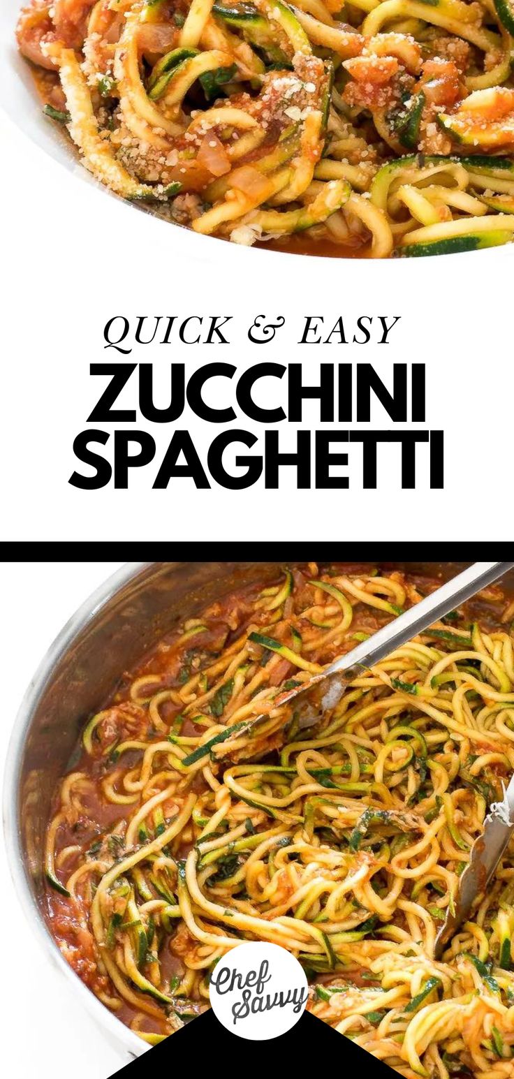 the recipe for quick and easy zucchini spaghetti is shown in two different pans