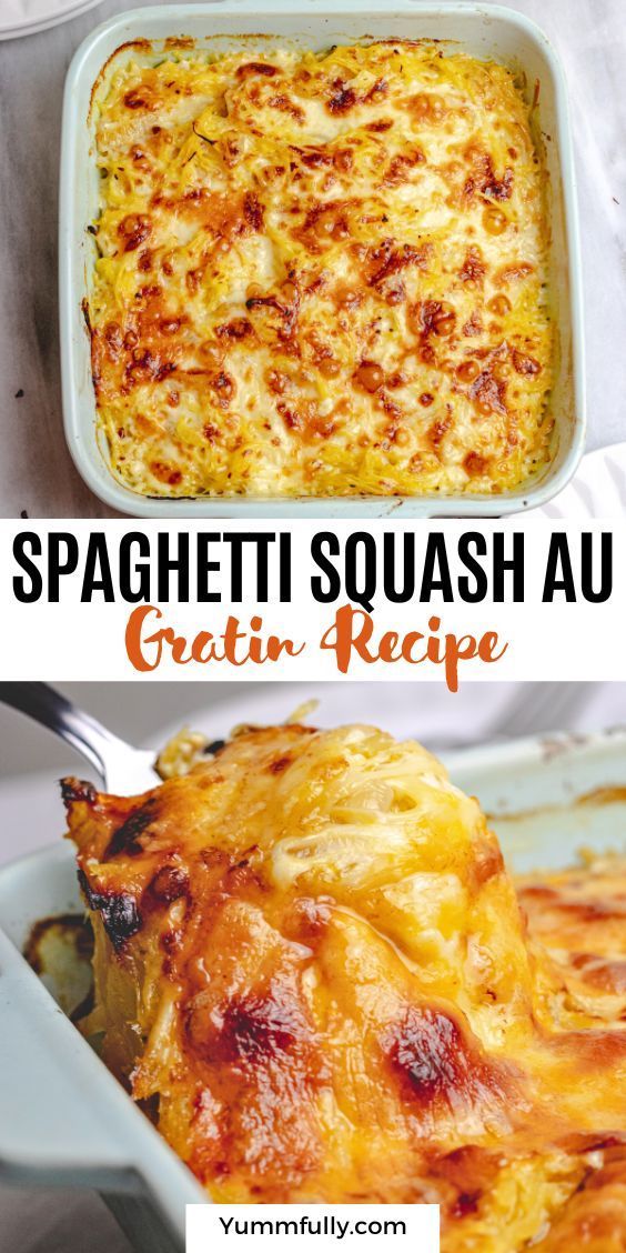 spaghetti squash au gratin recipe in a white casserole dish with text overlay