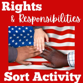 hands on top of an american flag with the words rights and responsibleities sort activity