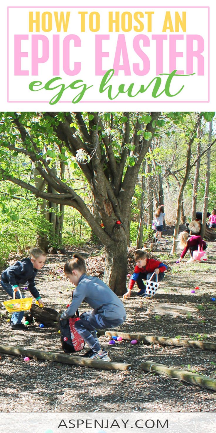 kids playing in the woods with text overlay that reads how to host an epic easter egg hunt