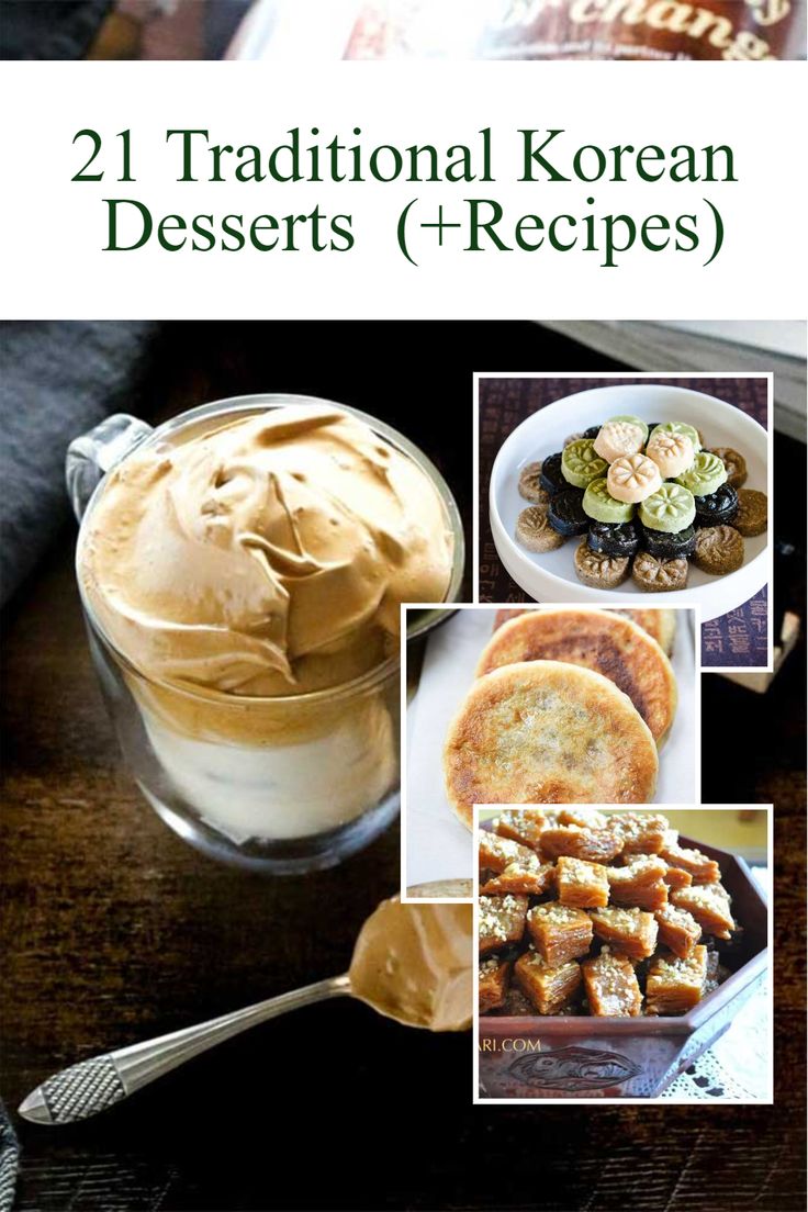 there are pictures of different desserts on the table with text overlay that reads, 21 traditional korean desserts + recipes