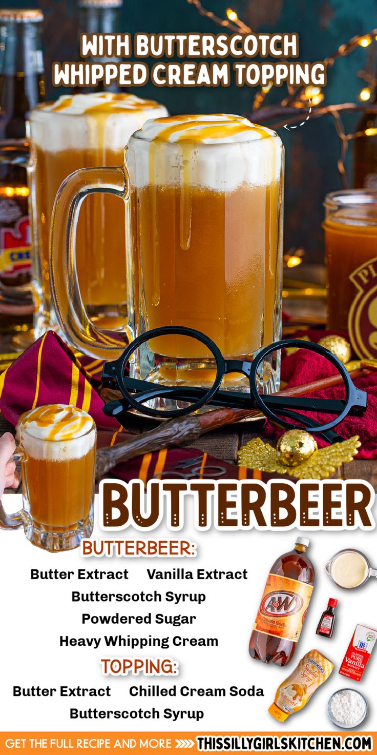 an advertisement for butterbeeer with glasses on it and two mugs filled with liquid