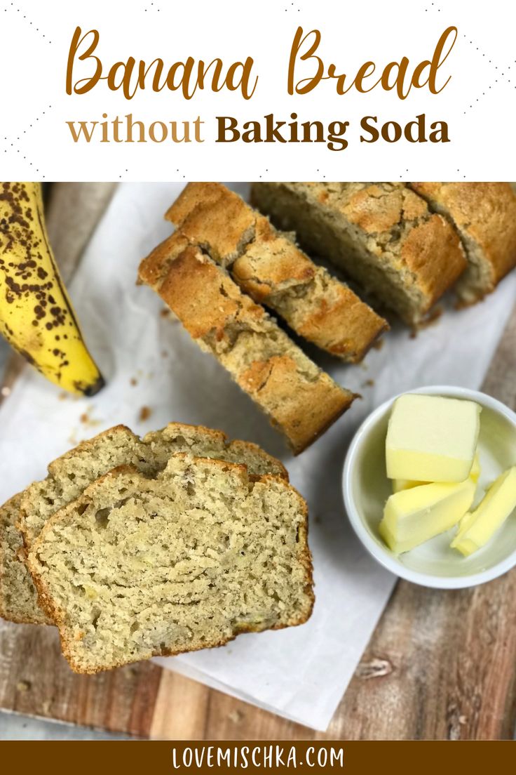 Slices of golden, soft banana bread are stacked on top of one another next to a sliced, golden brown loaf of banana bread without baking soda, a small white bowl of pale yellow butter squares, and an overripe, bright yellow banana with dark brown spots. Desserts Without Baking Soda, Few Ingredient Banana Bread, No Baking Soda Desserts, Simple Ingredient Banana Bread, Banana Bread Recipe No Baking Powder, Banana Bread Recipe Without Baking Soda Or Baking Powder, Easy Banana Bread Recipe Without Baking Soda, Banana Bread No Baking Powder, No Baking Soda Banana Bread