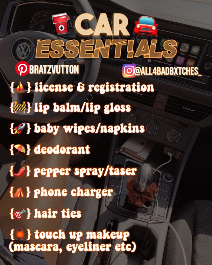 the car essentials list is displayed in front of a steering wheel, dashboard and dash