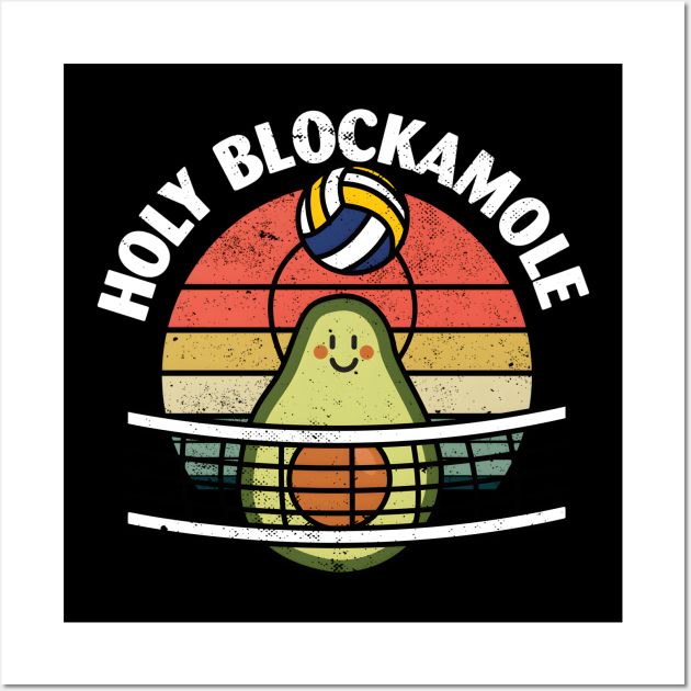 Holy Blockamole Volleyball -- Choose from our vast selection of art prints and posters to match with your desired size to make the perfect print or poster. Pick your favorite: Movies, TV Shows, Art, and so much more! Available in mini, small, medium, large, and extra-large depending on the design. For men, women, and children. Perfect for decoration. Volleyball Playoff Posters, Volleyball Spirit Signs, Decorated Volleyball Sharpie Ideas, Funny Volleyball Posters, Vball Posters, Volleyball Signs Posters High Schools, Volleyball Poster Ideas For Players, Volleyball Poster Ideas, Volleyball Nails