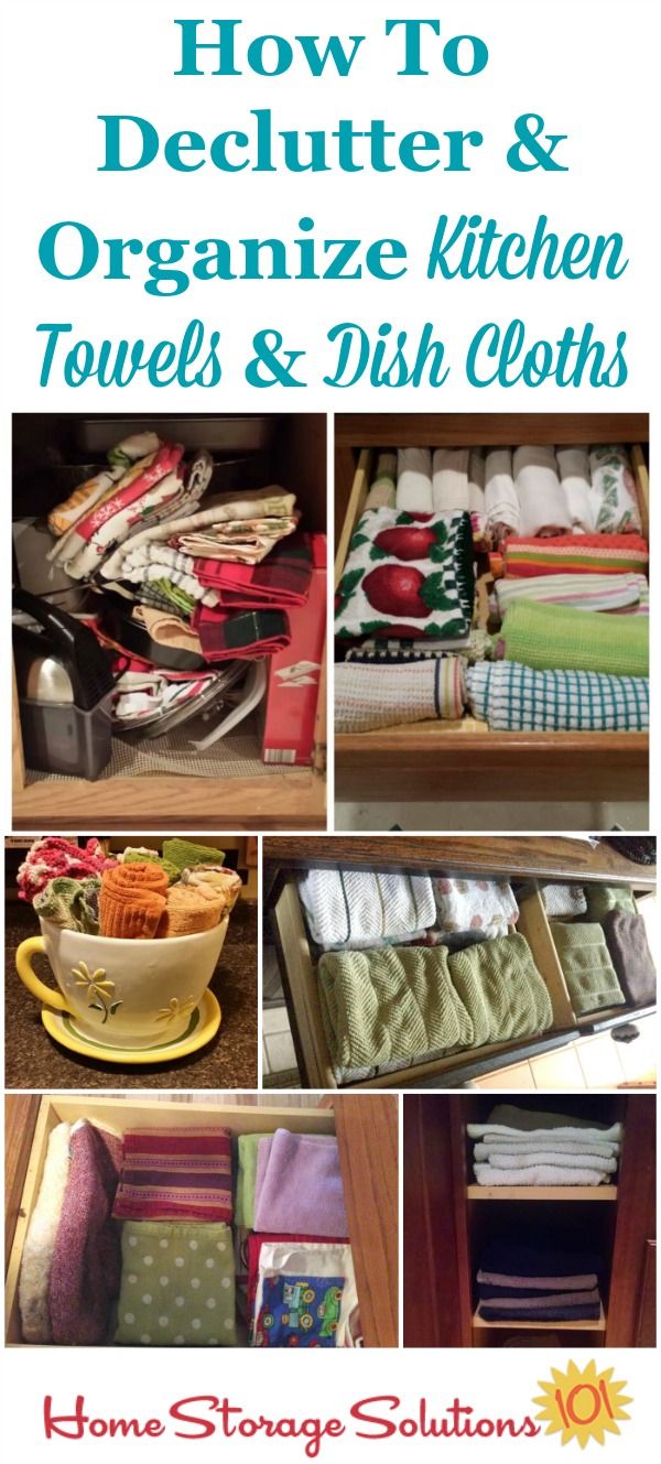 how to declutter and organize kitchen towels & dish cloths from home storage solutions