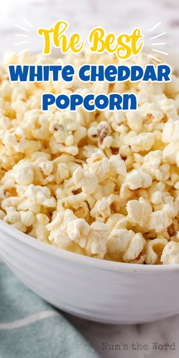 the best white cheddar popcorn recipe