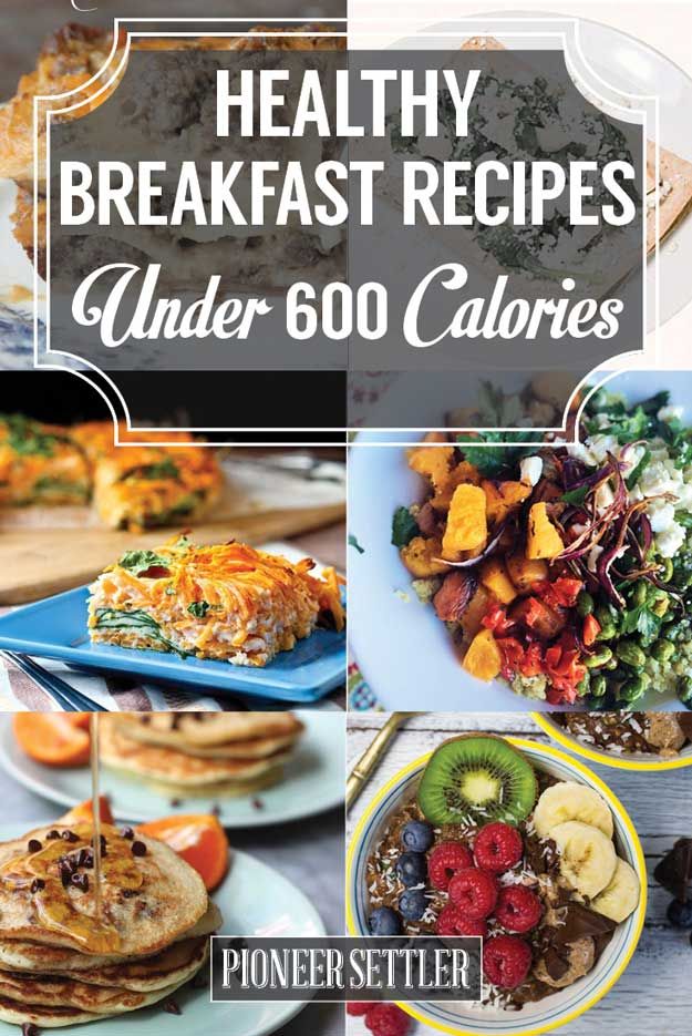 healthy breakfast recipes under 600 calories