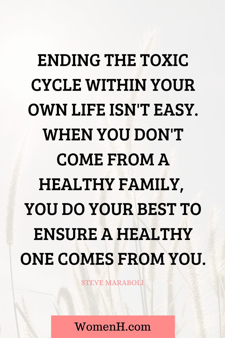 a quote that reads, ending the toxic cycle within your own life isn't easy when