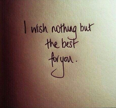 i wish nothing but the best for you written on a piece of paper with black ink