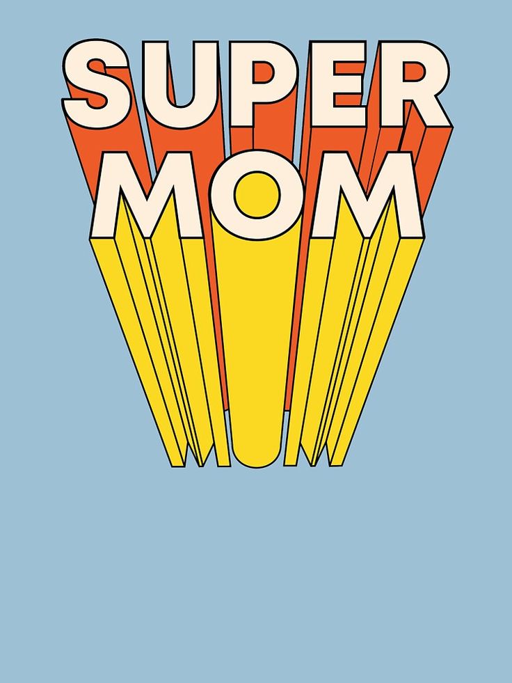 the words super mom are written in red, yellow and blue letters on a blue background