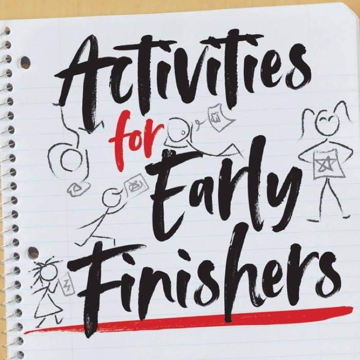 a notebook with the words activities for early finishers written on it