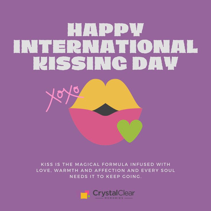 a poster with the words happy international kissing day