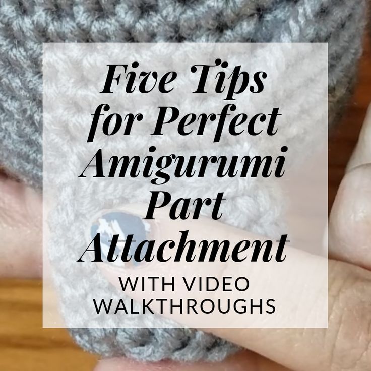 a person is holding up a crochet hat with text overlay that reads, five tips for perfect amigurmi part attachment