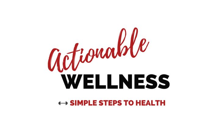 Actionable Wellness