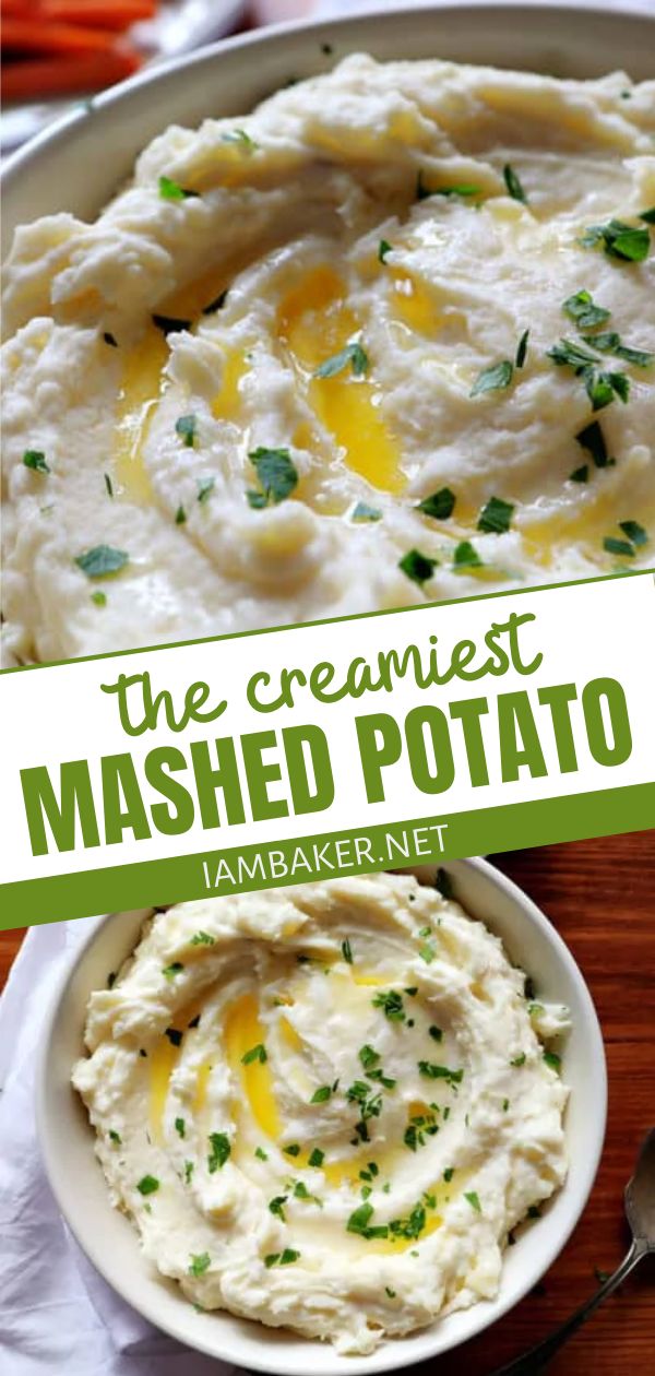 mashed potatoes in a white bowl with parsley on top and the title overlay reads, the creamest mashed potato