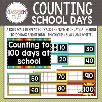 a classroom calendar with the words, counting to 100 days at school and an image of a