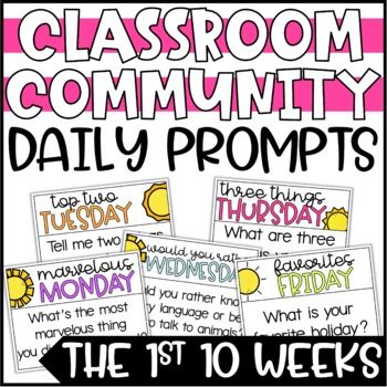 classroom community daily prompts for the first 10 weeks