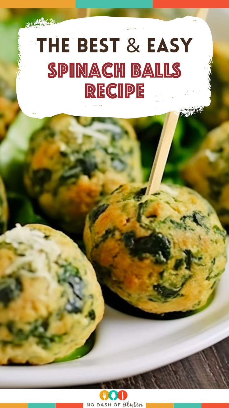 spinach balls on a plate with the title overlay reading the best and easy spinach balls recipe