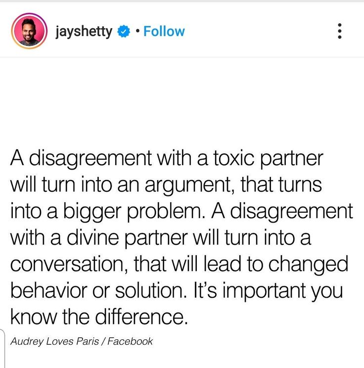 a tweet with the caption that reads,'a disagreement with a texic partner will turn into an argument, that turns into a bigger problem