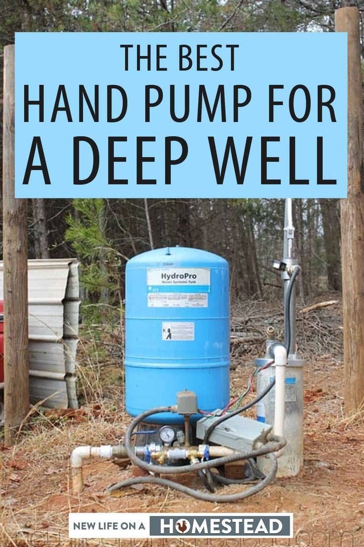 the best hand pump for a deep well is in front of a blue sign that says,