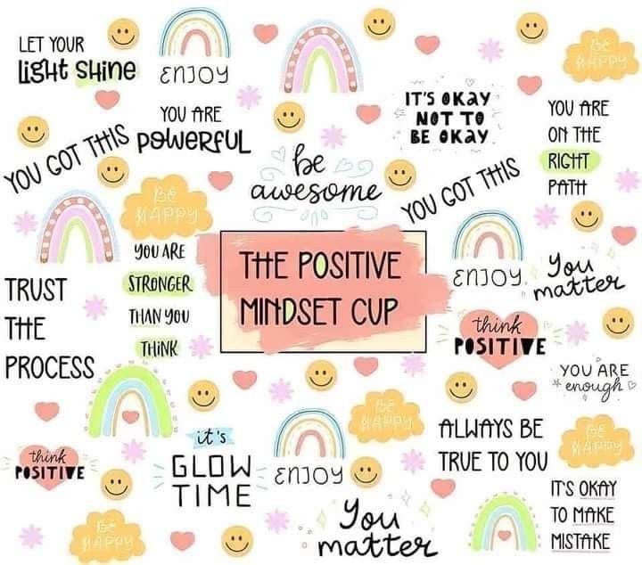 the positive mindset cup is surrounded by rainbows and smiley face emoticions