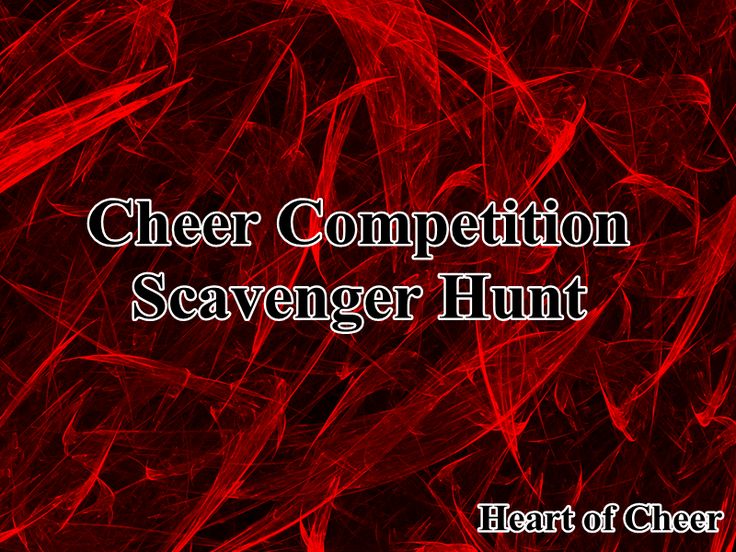 a red background with text that reads,'cheer competition scavenger hunt heart of silver