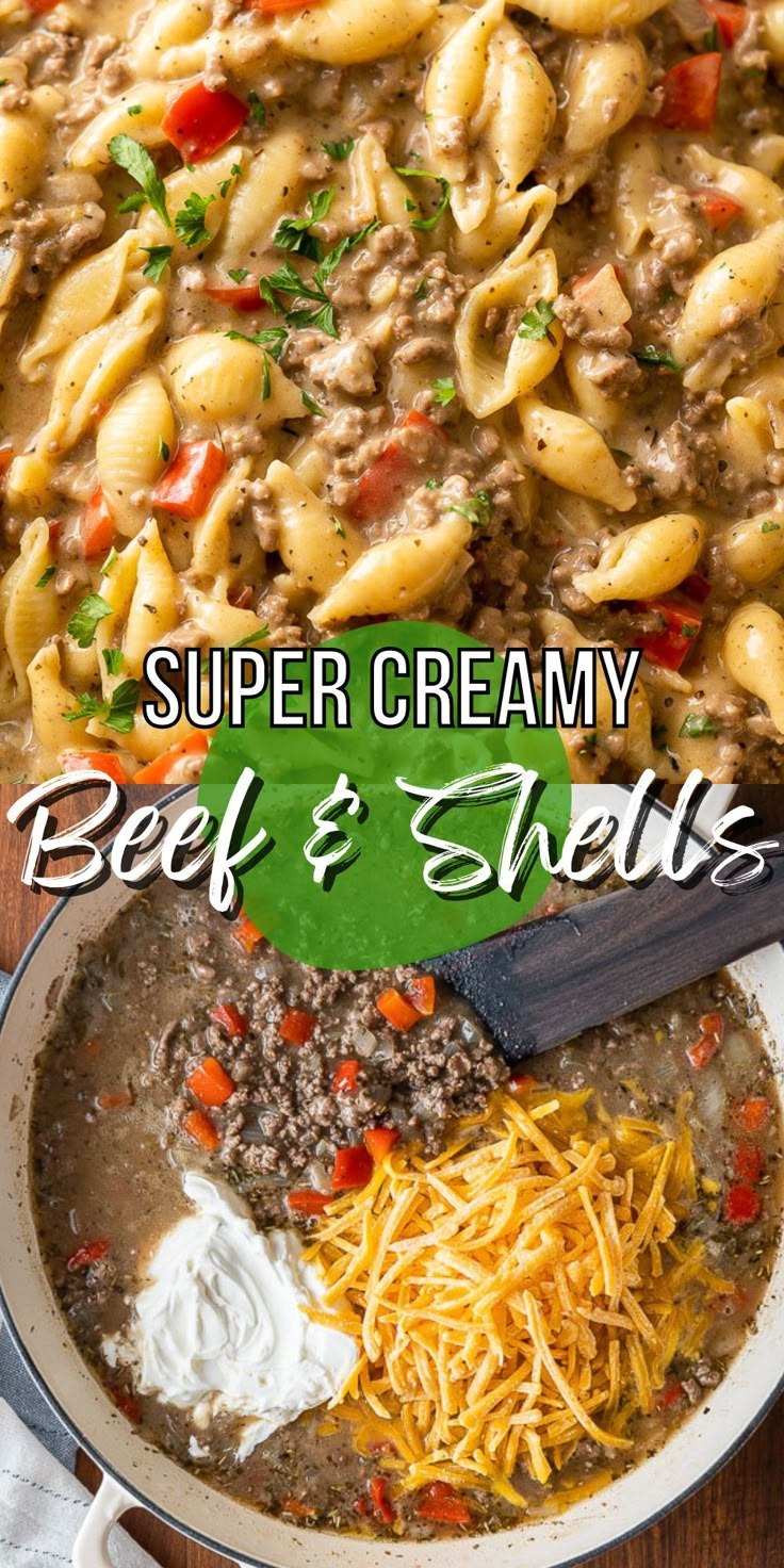 beef and cheese pasta in a skillet with text overlay that reads, super creamy beef & shells