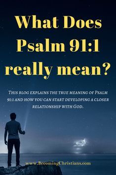 a man standing on top of a cliff with the words what does psalm 9 1 really mean?