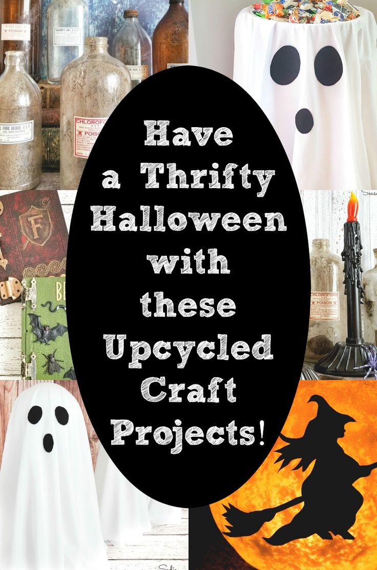 there is a sign that says have a thrift halloween with these upcycled craft projects