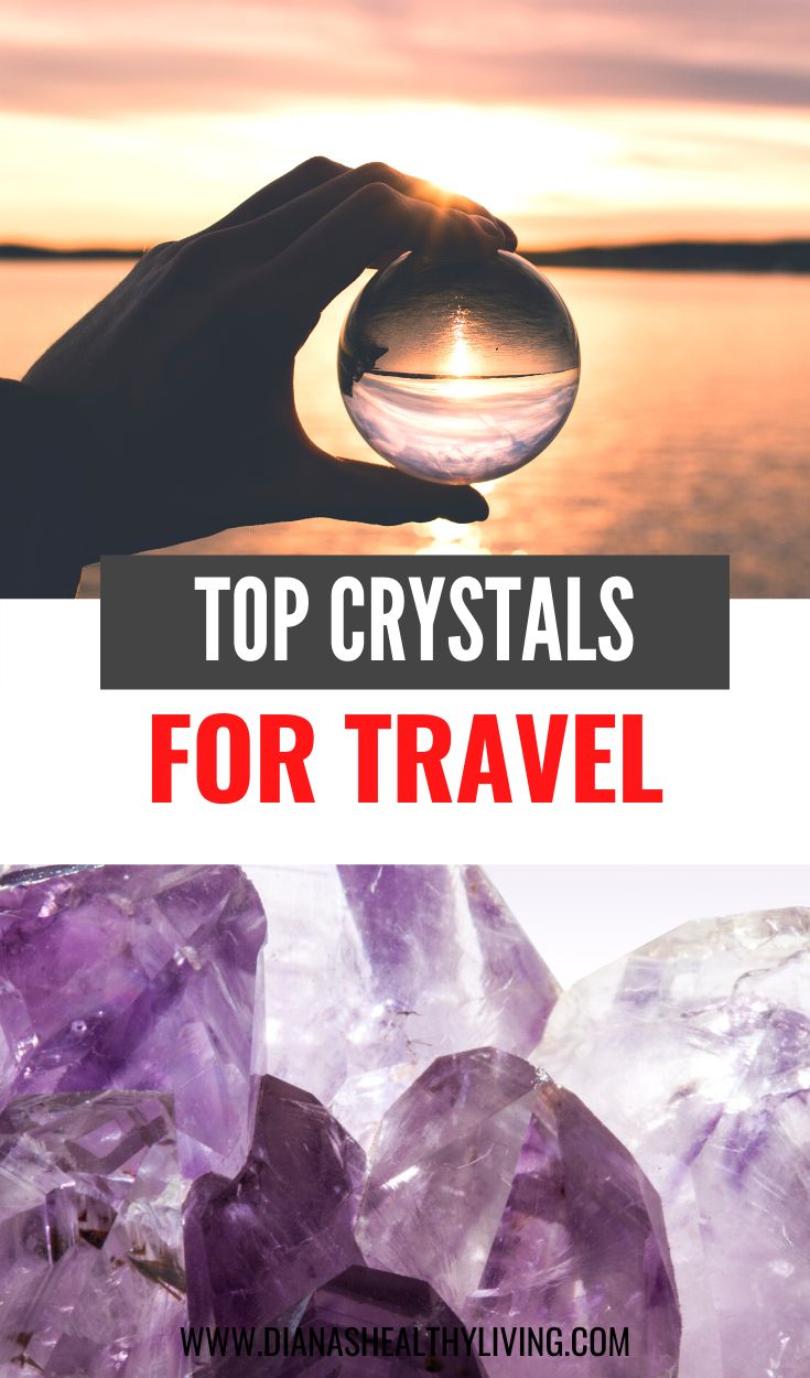 the top crystals for travel with text overlay that reads, top crystals for travel