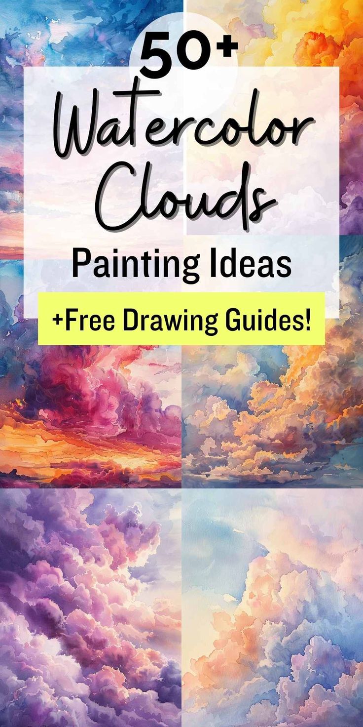 the cover of 50 + watercolor clouds painting ideas and free drawing guides