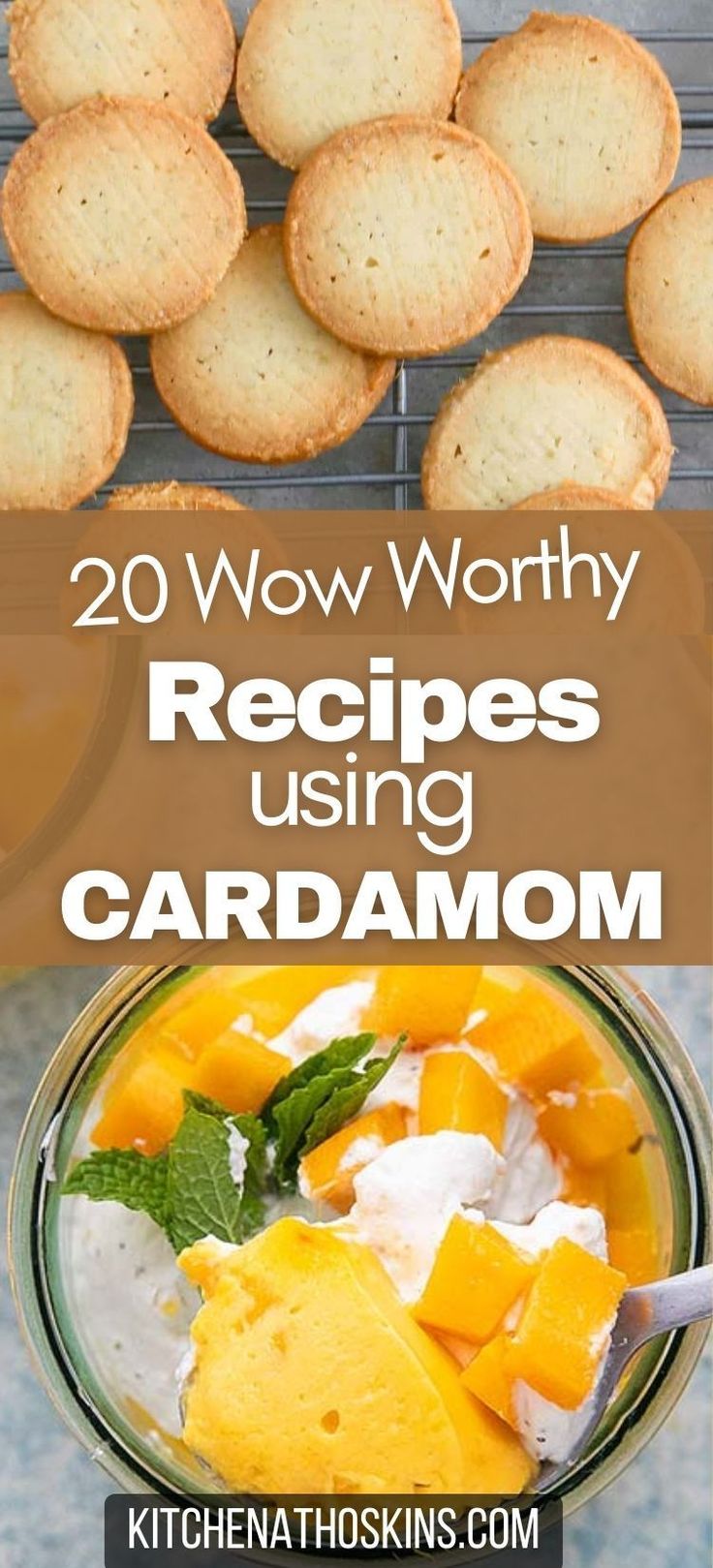 some cookies and other food items in a bowl with the words 20 wow worthy recipes using cardamom