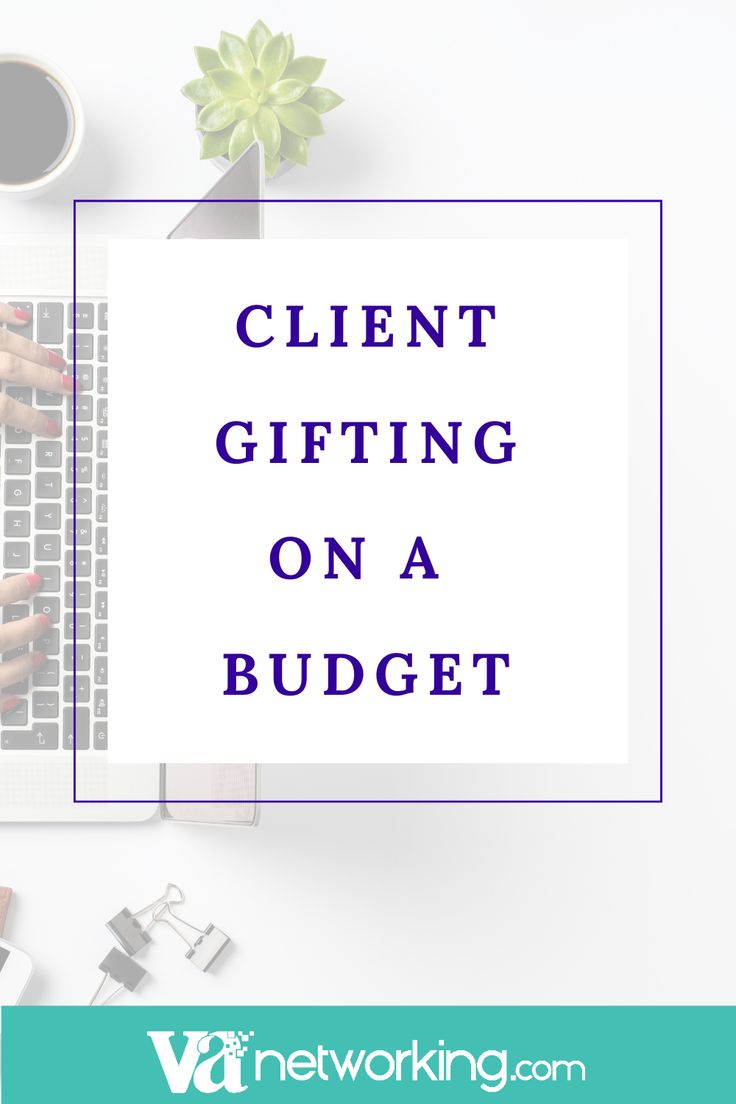 the words client gifting on a budget surrounded by office supplies