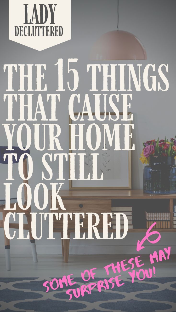 the 15 things that cause your home to still look glittered by some of these may surprise you