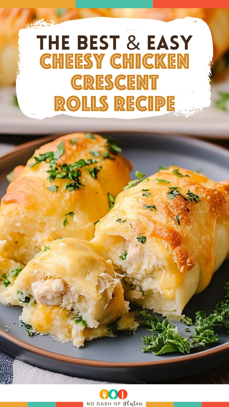 the best and easy cheesy chicken crescent rolls recipe on a plate with parsley