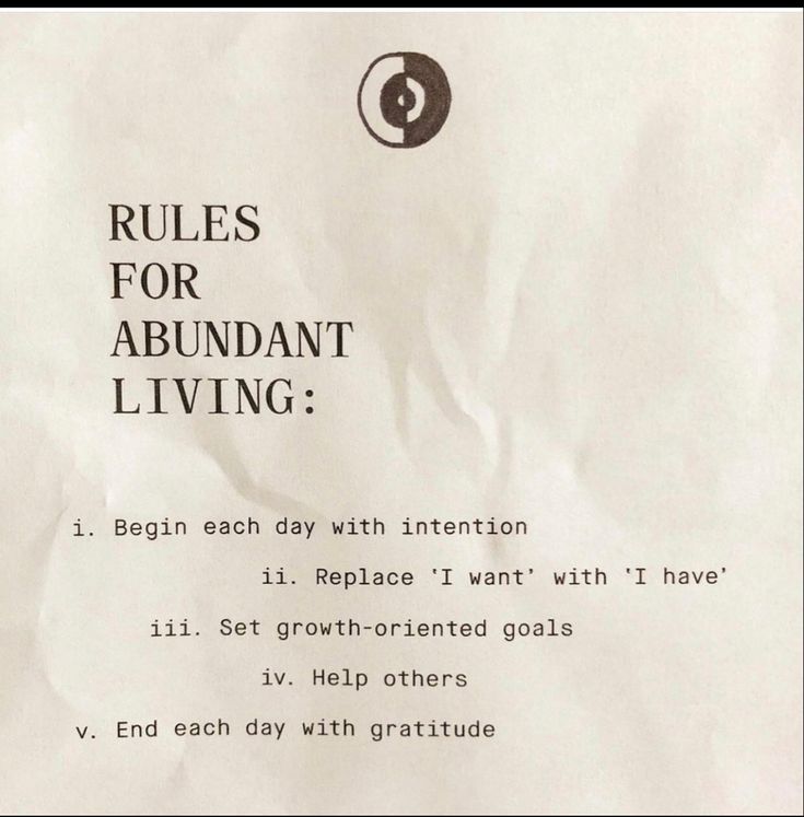 a piece of paper with the words rules for abundant living written in black on it