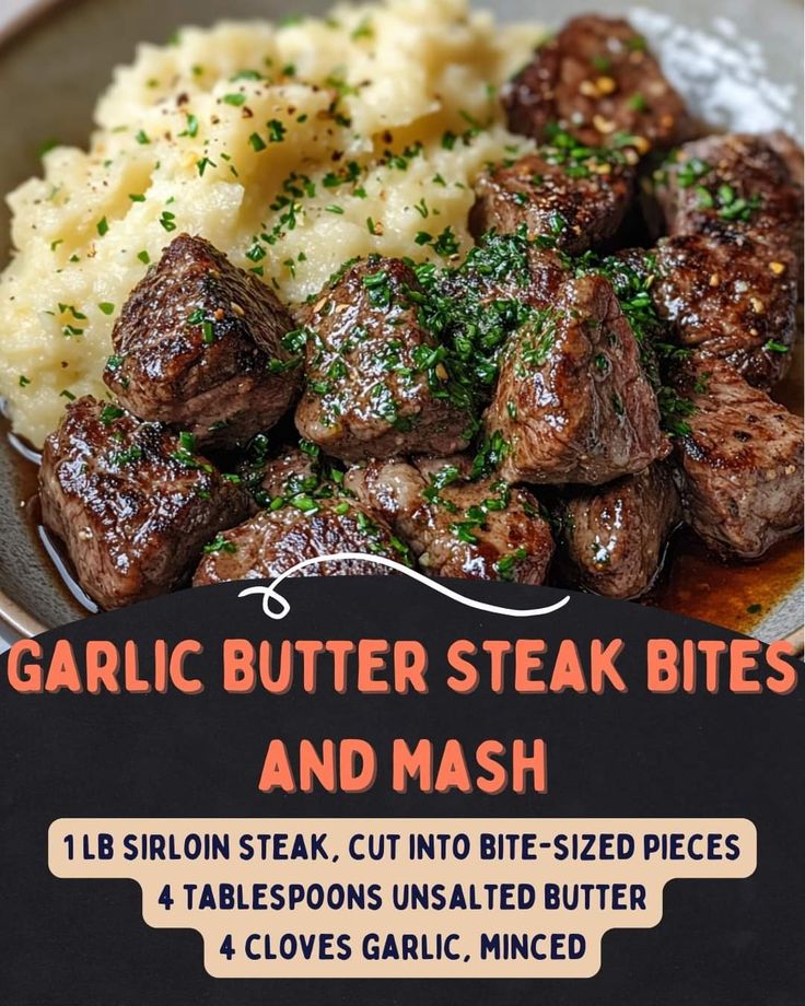 a plate with mashed potatoes and beef on it, along with the title garlic butter steak bites and mash