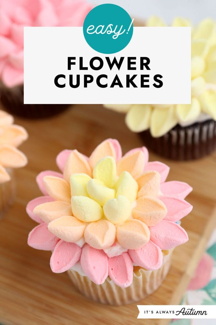 easy flower cupcakes on a cutting board with text overlay