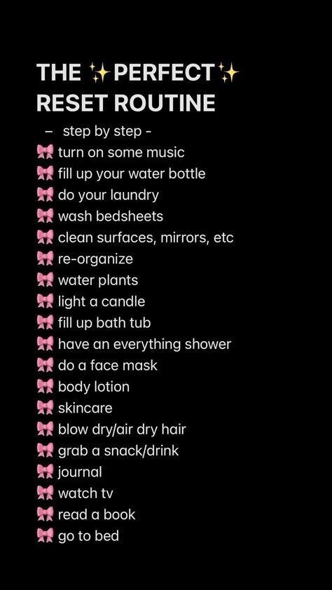 Perfect Reset Routine, Sunday Reset Before School, Best Bath Routine, Cute Skincare Routine, The Perfect Skincare Routine, Sunday Rest Routine, Reset Life Aesthetic, Routine List Aesthetic, Everything Shower List Routine