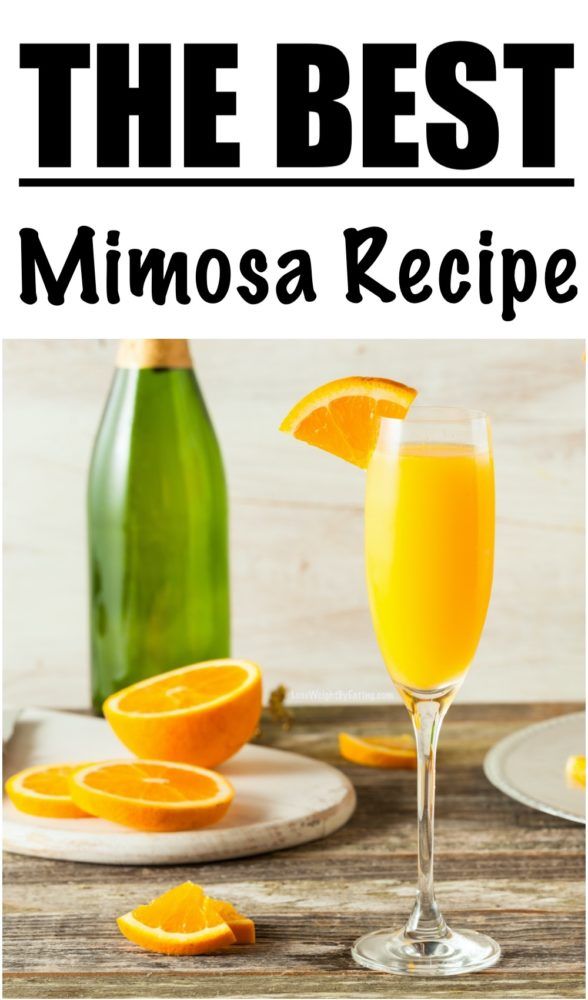 the best mimosa recipe with orange slices