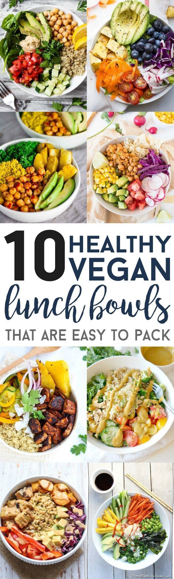 the top ten healthy vegan lunch bowls that are easy to pack